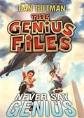 Cover: Never Say Genius - Blackstone Publishing