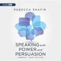 Cover: Speaking with Power and Persuasion - Blackstone Audiobooks