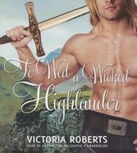 Enlarge image Cover: To Wed a Wicked Highlander - Blackstone Publishing