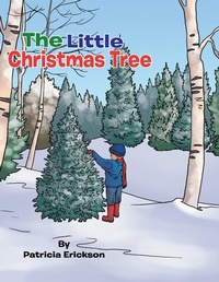 Enlarge image Cover: The Little Christmas Tree - AUTHORHOUSE