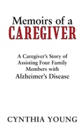Cover: Memoirs of a Caregiver - iUniverse
