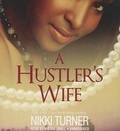 Cover: A Hustler's Wife - Urban Audiobooks
