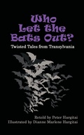 Cover: Who Let the Bats Out? - iUniverse