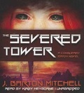 Cover: The Severed Tower - Blackstone Publishing