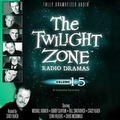 Cover: The Twilight Zone Radio Dramas, Vol. 15 - Falcon Picture Group, LLC