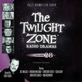 Cover: The Twilight Zone Radio Dramas, Vol. 28 Lib/E - Falcon Picture Group, LLC