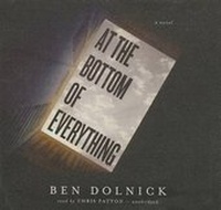 Enlarge image Cover: At the Bottom of Everything Lib/E - Blackstone Publishing