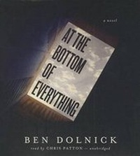Enlarge image Cover: At the Bottom of Everything - Blackstone Publishing