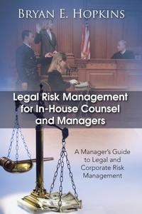 Abbildung von: Legal Risk Management for In-House Counsel and Managers - Trafford Publishing