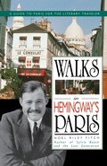 Cover: Walks in Hemingway's Paris - St Martin's Press