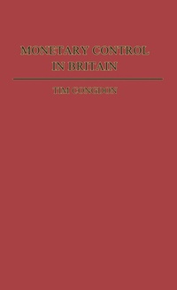 Enlarge image Cover: Monetary Control in Britain - Palgrave Macmillan