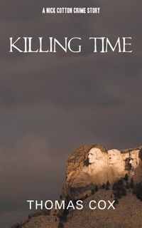 Enlarge image Cover: Killing Time - AuthorHouse