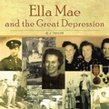 Cover: Ella Mae and the Great Depression - Trafford Publishing