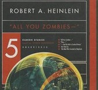 Enlarge image Cover: All You Zombies - Blackstone Audiobooks