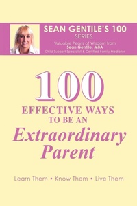 Abbildung von: 100 Effective Ways to be an Extraordinary Parent - AuthorHouse