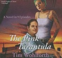 Enlarge image Cover: The Pink Tarantula Lib/E - Blackstone Publishing