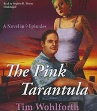 Enlarge image Cover: The Pink Tarantula - Blackstone Publishing