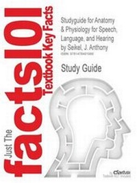 Abbildung von: Studyguide for Anatomy & Physiology for Speech, Language, and Hearing - CRAM101