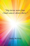 Cover: My Ta-Tas Were Fine. I Had Cancer Down There. - iUniverse