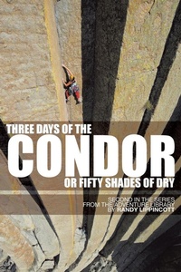 Abbildung von: Three Days of the Condor or Fifty Shades of Dry - Trafford Publishing