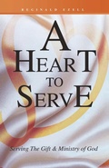 Cover: A Heart to Serve - Trafford Publishing