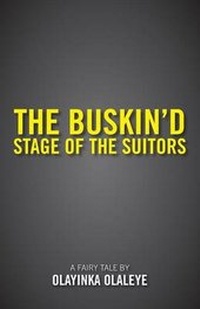Abbildung von: The Buskin'd Stage of the Suitors - Trafford Publishing