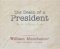 Enlarge image Cover: The Death of a President Lib/E - Blackstone Publishing