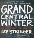 Cover: Grand Central Winter, Expanded Second Edition - Blackstone Publishing