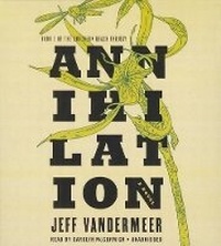 Enlarge image Cover: Annihilation - Blackstone Publishing