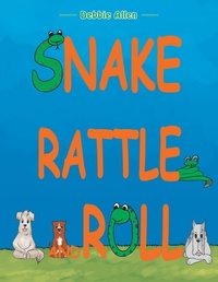 Enlarge image Cover: Snake Rattle and Roll - Trafford Publishing