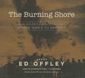 Cover: The Burning Shore Lib/E - Blackstone Publishing