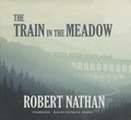 Cover: The Train in the Meadow - Blackstone Audiobooks