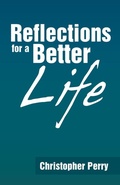Cover: Reflections for a Better Life - WestBow Press