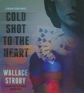 Cover: Cold Shot to the Heart - Blackstone Publishing