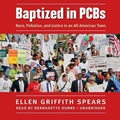 Cover: Baptized in PCBs - Blackstone Publishing
