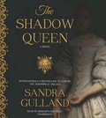 Cover: The Shadow Queen - Blackstone Publishing