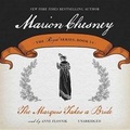 Cover: The Marquis Takes a Bride - Blackstone Publishing