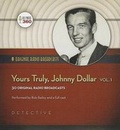 Cover: Yours Truly, Johnny Dollar, Vol. 1 - BLACK EYE ENTERTAINMENT