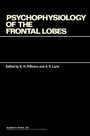 Cover: Psychophysiology of the Frontal Lobes - Academic Press