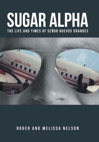 Enlarge image Cover: Sugar Alpha - iUniverse