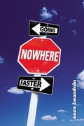 Cover: Going Nowhere Faster - Little, Brown Books for Young Readers