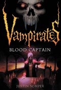 Cover: Vampirates: Blood Captain - Little, Brown Books for Young Readers