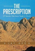 Cover: The Prescription - WestBow Press