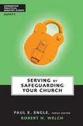 Cover: Serving by Safeguarding Your Church - Zondervan