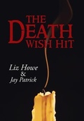 Cover: The Death Wish Hit - iUniverse