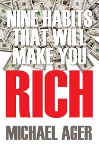 Enlarge image Cover: Nine Habits That Will Make You Rich - Outskirts Press