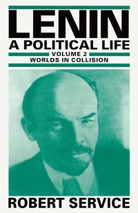 Enlarge image Cover: Lenin: A Political Life - Palgrave Macmillan
