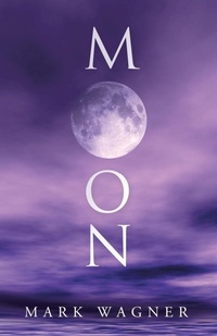 Enlarge image Cover: Moon - WestBow Press