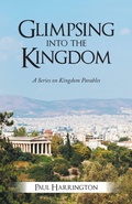 Cover: Glimpsing Into the Kingdom - WestBow Press