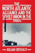 Cover: The North Atlantic Alliance and the Soviet Union in the 1980s - Palgrave Macmillan